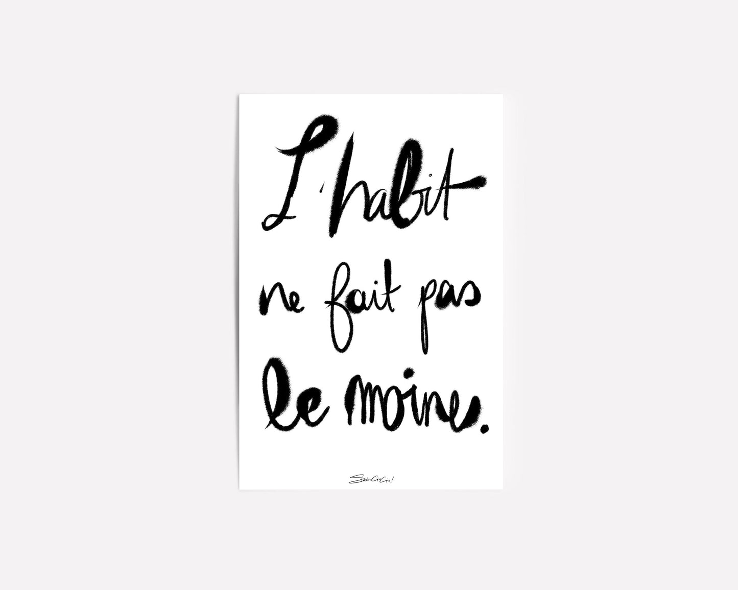 French typography print with “L’habit ne fait pas le moine” phrase in modern calligraphy style, black and white minimalist wall art.